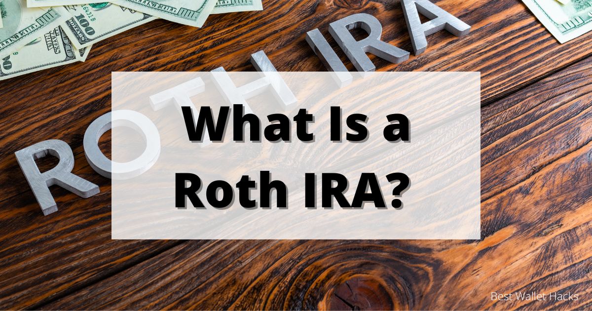 what-is-a-roth-ira?