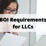 beneficial-ownership-information-(boi)-requirements-for-llcs 